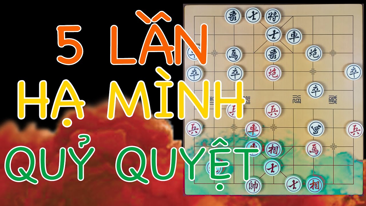 Ảnh thu nhỏ của bài viết: Ván Cờ Tướng 5 LẦN HẠ MÌNH QUỶ QUYỆT Nhất Lịch Sử